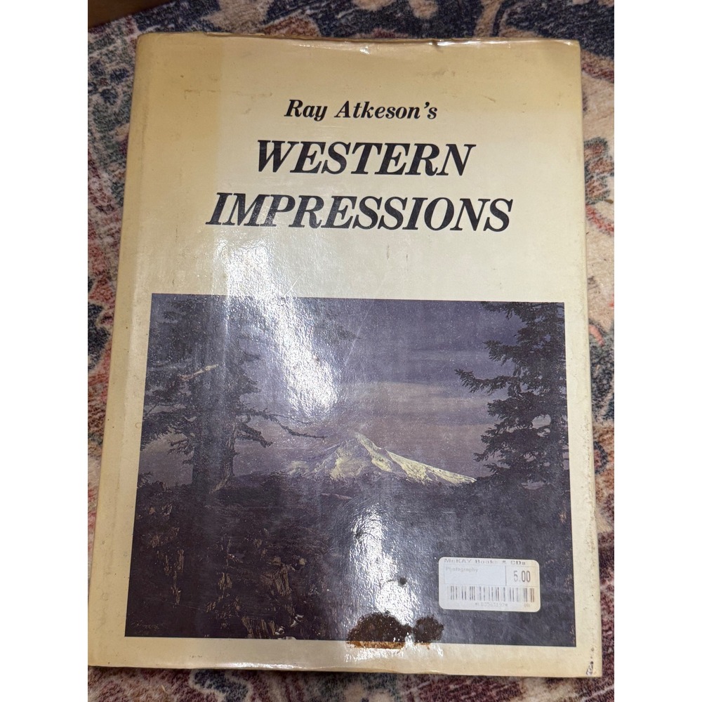 Ray Atkeson Western‎ Impressions Vintage Photography Book Southwest Northwest